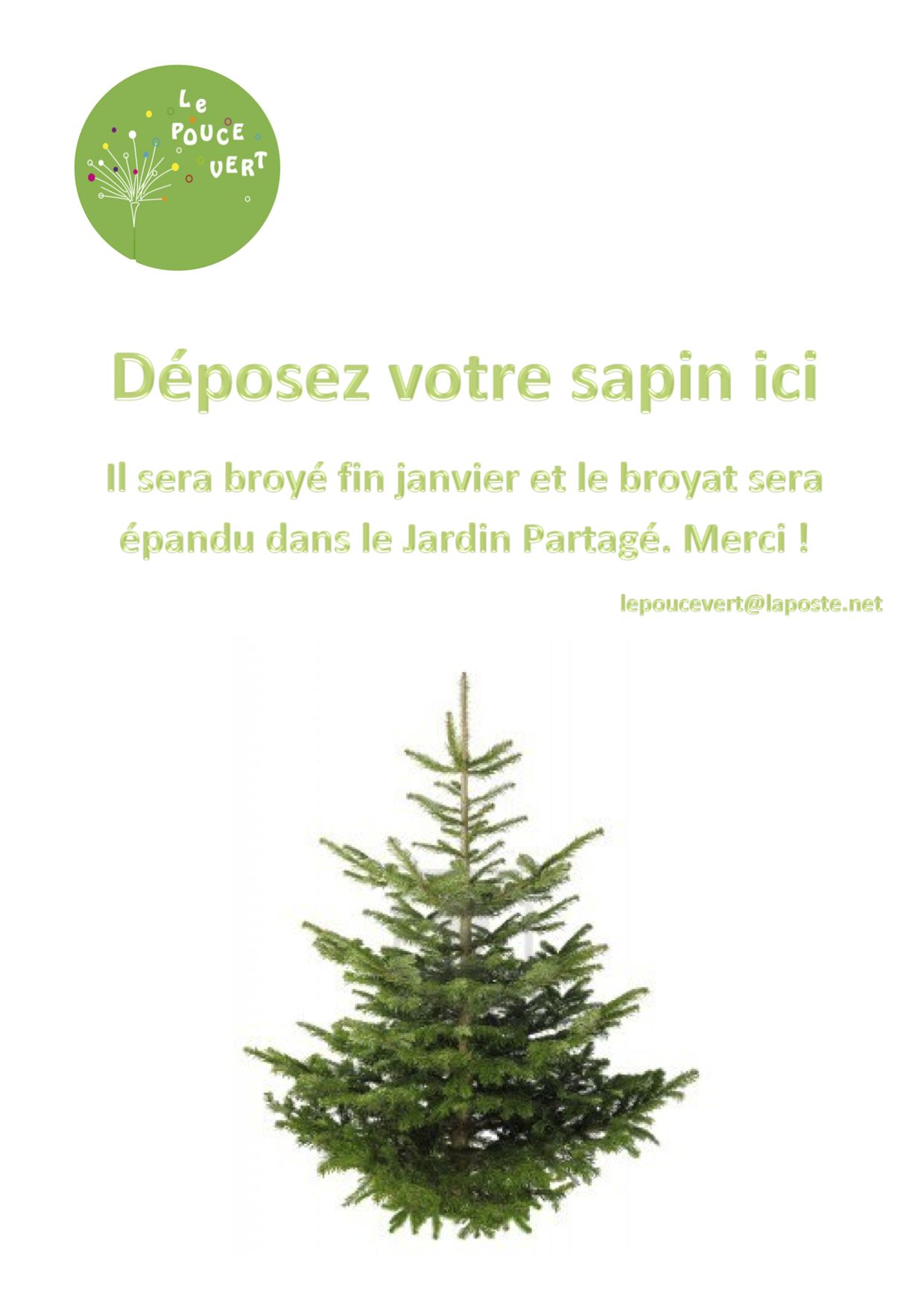 Déposez votre sapin au Pouce Vert