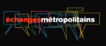 echangesmetropolitains.png