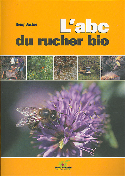 L’abc du rucher bio
