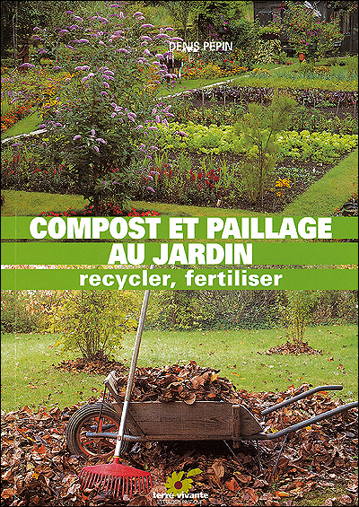 Compost et paillage au jardin, recycler, fertiliser