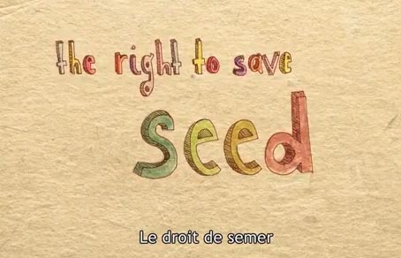 The Right to Save Seeds – Le Droit de Semer