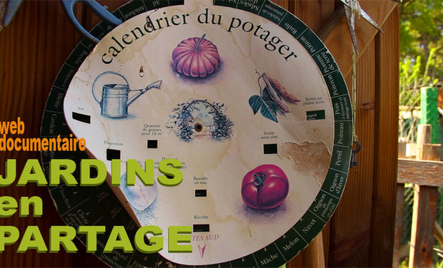 Appel à don pour le webdocumentaire « Jardins en partage »