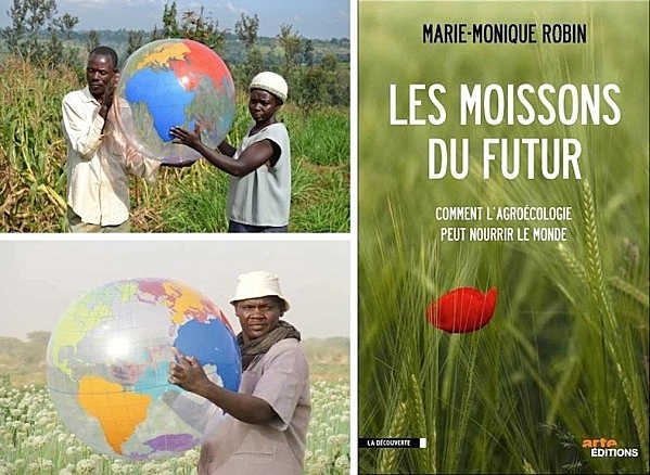 Rediffusion du documentaire « Les Moissons du futur » de Marie-Monique Robin sur Arte