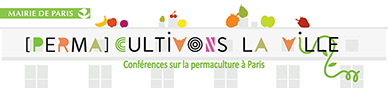 Cycle de conférences consacrées à la permaculture – Mairie de Paris